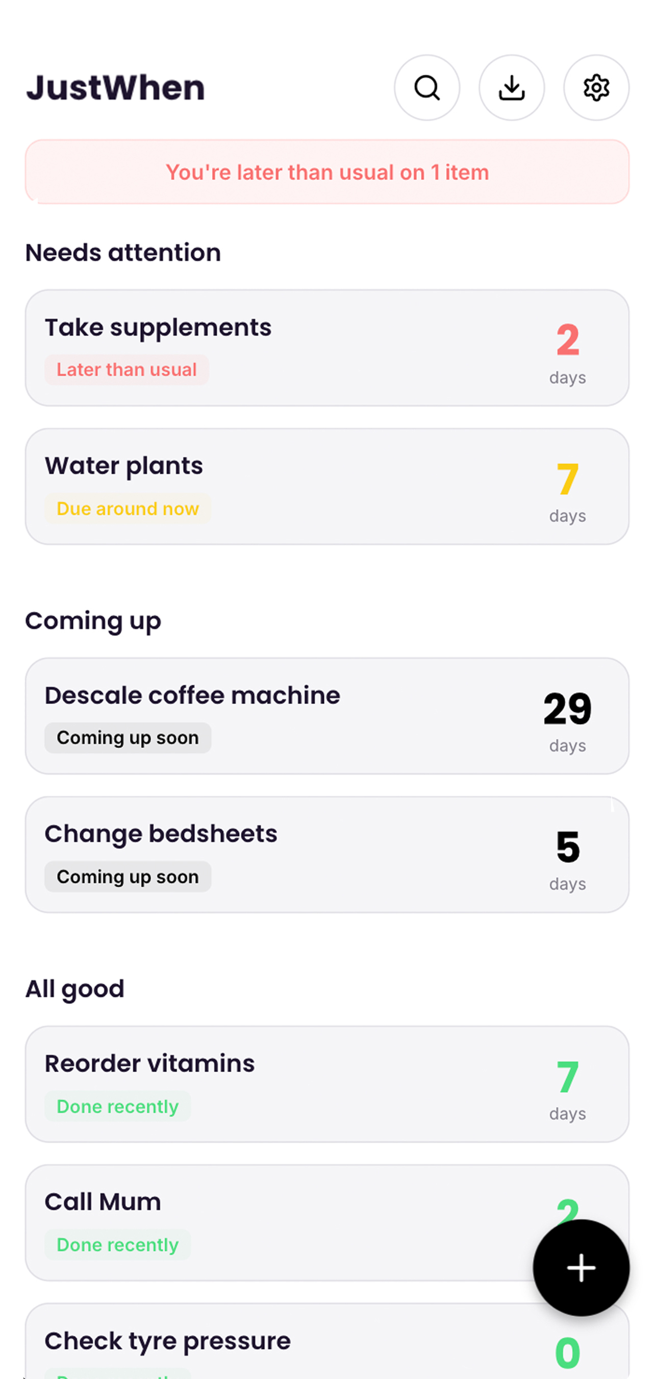 JustWhen app showing tasks organised by what needs attention